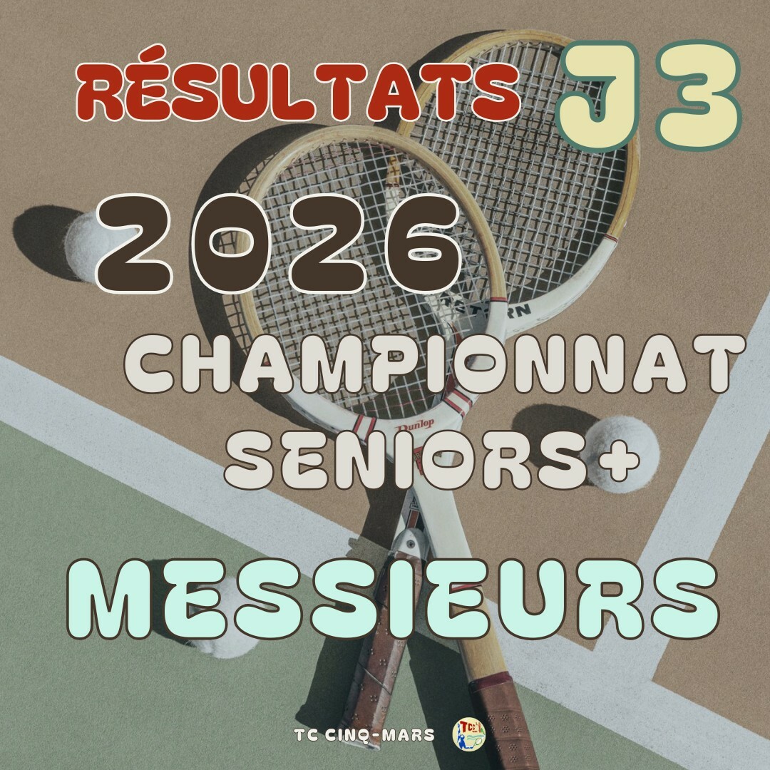 🎾 CHAMPIONNAT SENIORS➕ 2026 