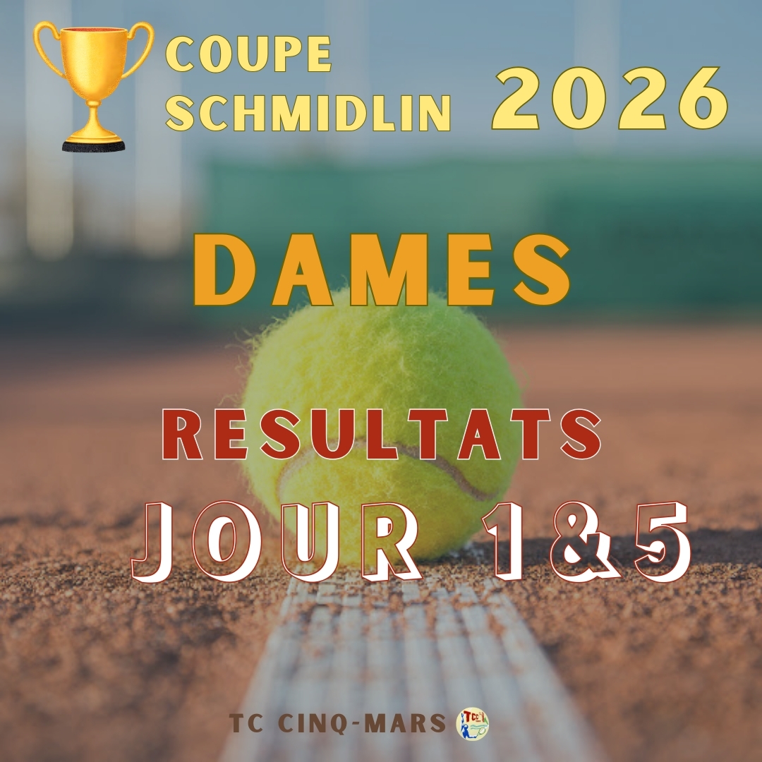 🎾 Coupe SCHMIDLIN 2026 🏆