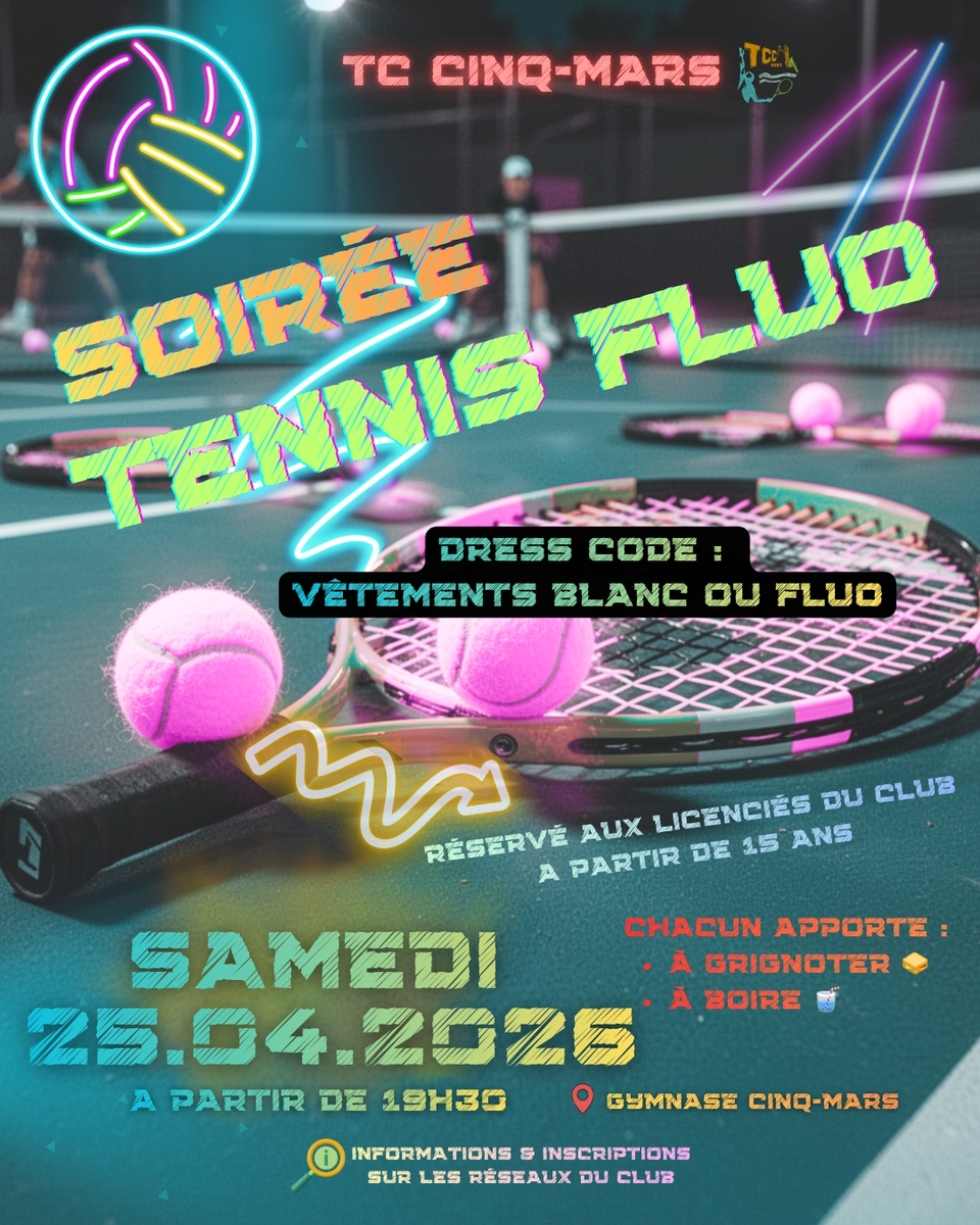 🪅 Soirée Tennis Fluo ✳️