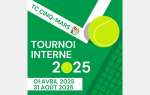 TOURNOI INTERNE 2025 🎾