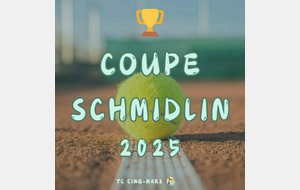 🏆COUPE SCHMIDLIN 2025 🎾