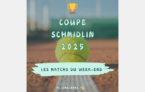 🏆COUPE SCHMIDLIN 2025 🎾