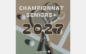 🎾 Championnat Seniors+ 2027