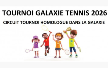 🎾 TOURNOI GALAXIE TENNIS 2026 🎾