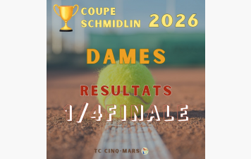 🎾 Coupe SCHMIDLIN 2026 🏆