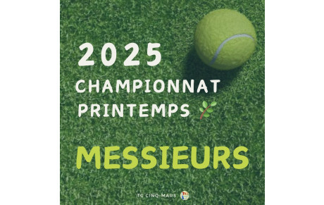🎾 Championnat Printemps 2025 🌿