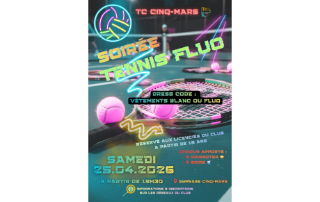 🪅 Soirée Tennis Fluo ✳️