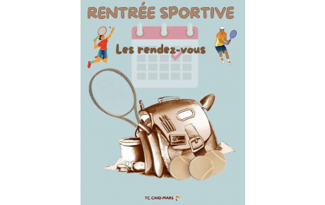 RENTRÉE SPORTIVE  TC CINQ-MARS